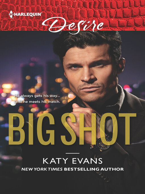 Title details for Big Shot by Katy Evans - Available